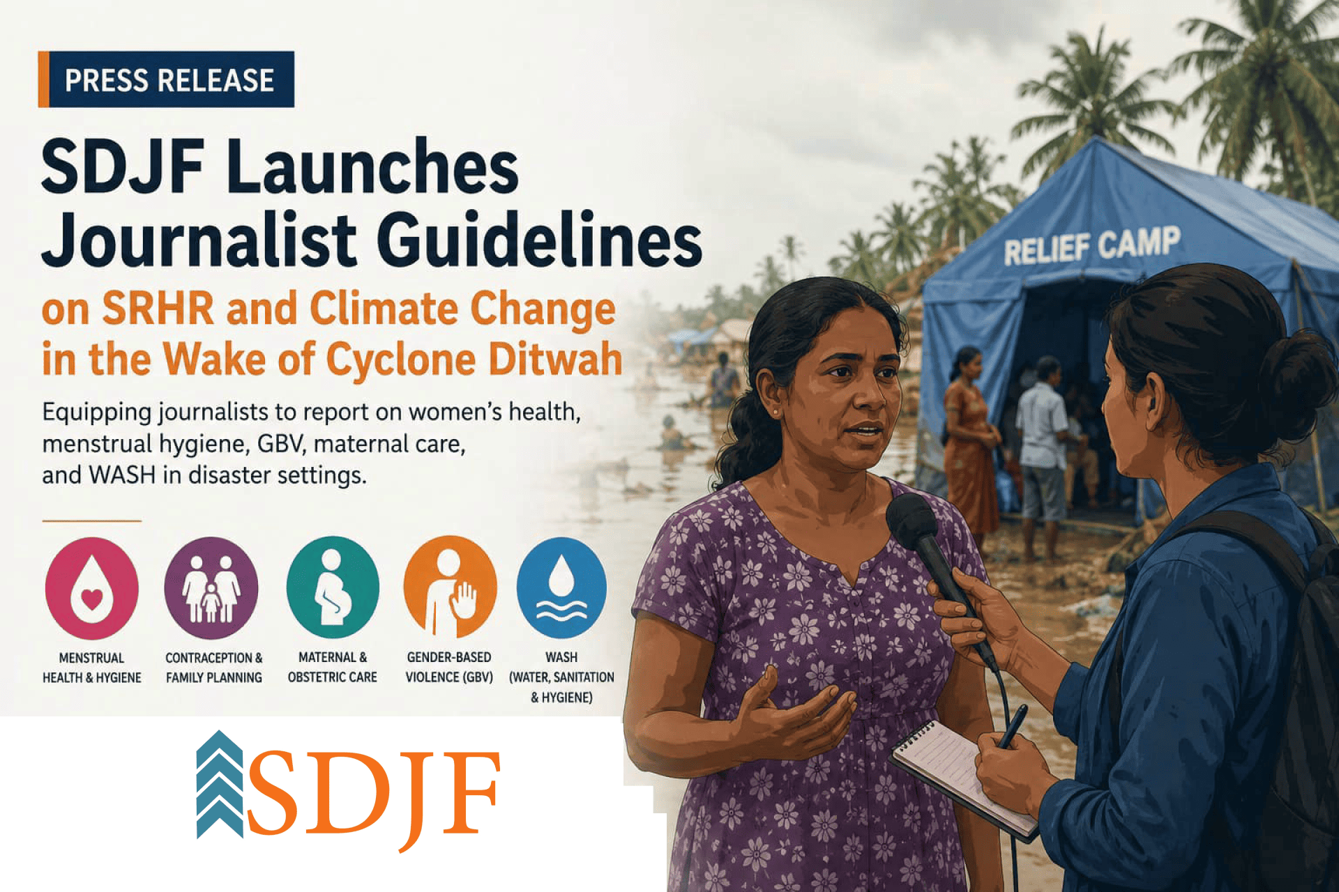 SDJF Launches Journalist Guidelines on SRHR and Climate Change Following Cyclone Ditwah